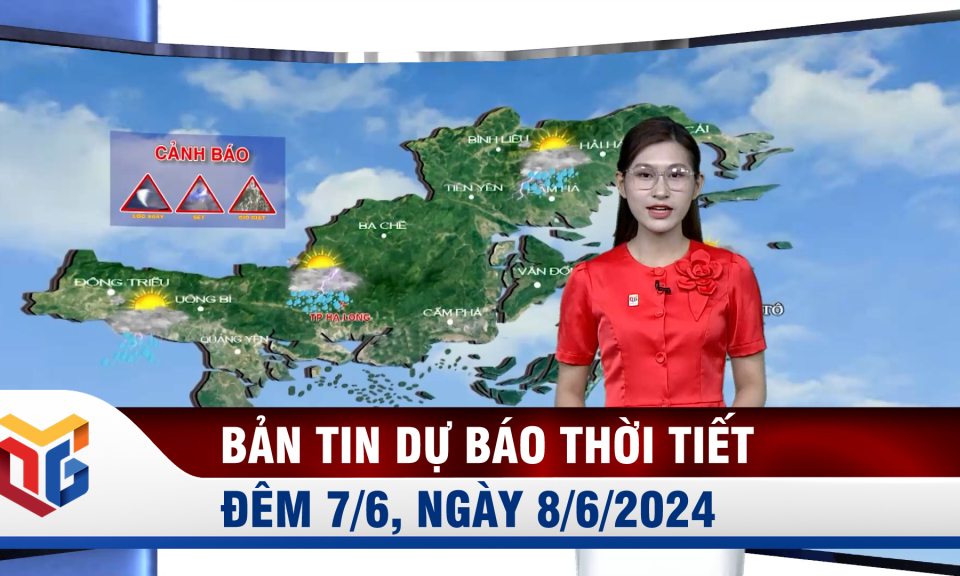 Dự báo thời tiết đêm 7, ngày 8/6/2024