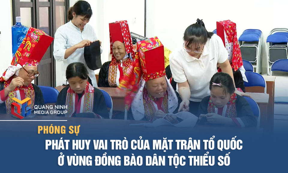 Phát huy vai trò của Mặt trận Tổ quốc ở vùng đồng bào dân tộc thiểu số