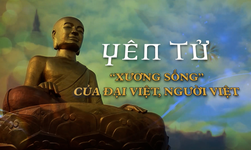 Yên Tử - “Xương sống” của Đại Việt, người Việt
