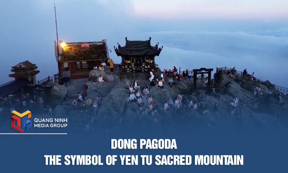 Dong Pagoda –The symbol of Yen Tu sacred mountain