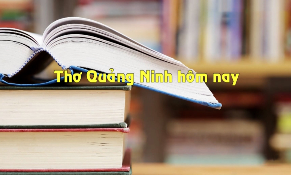 Thơ Quảng Ninh hôm nay