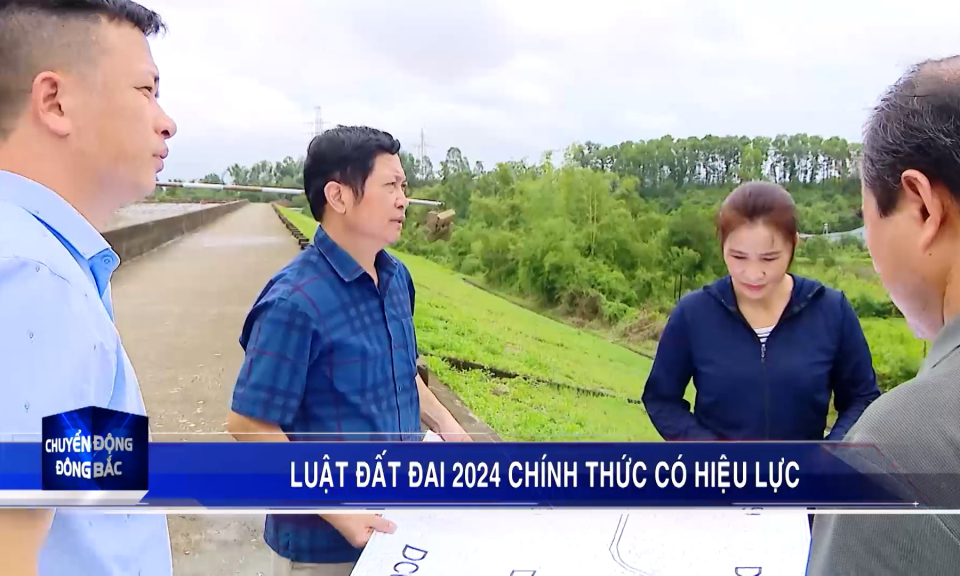 Ngày 1/8, luật đất đai 2024 chính thức có hiệu lực