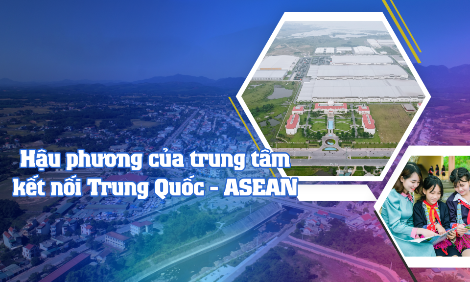 Hậu phương của trung tâm kết nối Trung Quốc – ASEAN