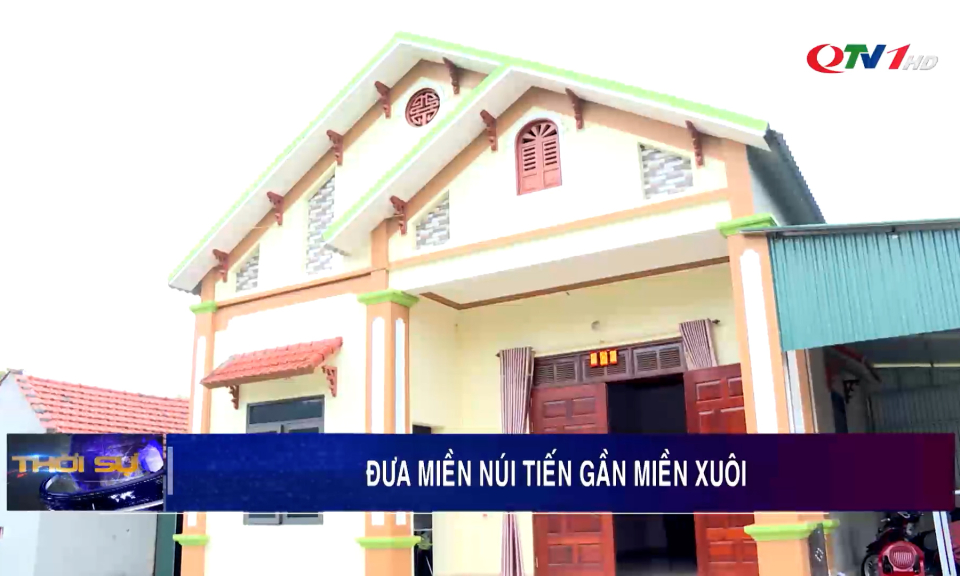 Đưa miền núi tiến gần miền xuôi