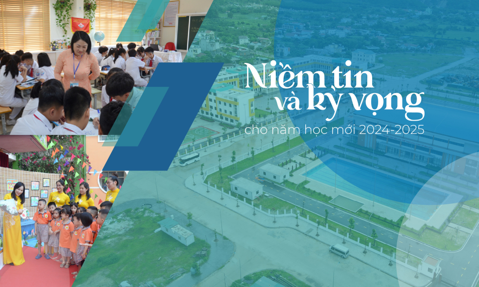 Niềm tin và kỳ vọng cho năm học mới 2024-2025