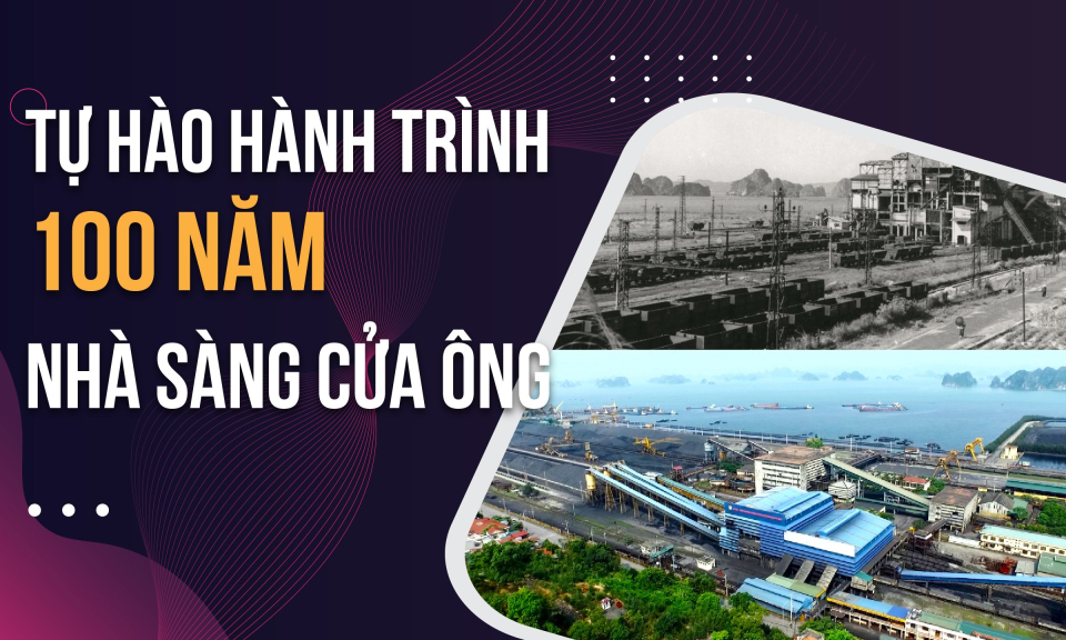 Tự hào hành trình 100 năm Nhà sàng Cửa Ông