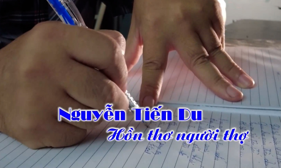 Nguyễn Tiến Du – Hồn thơ người thợ