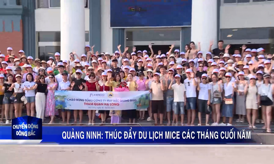 Thúc đẩy du lịch MICE các tháng cuối năm