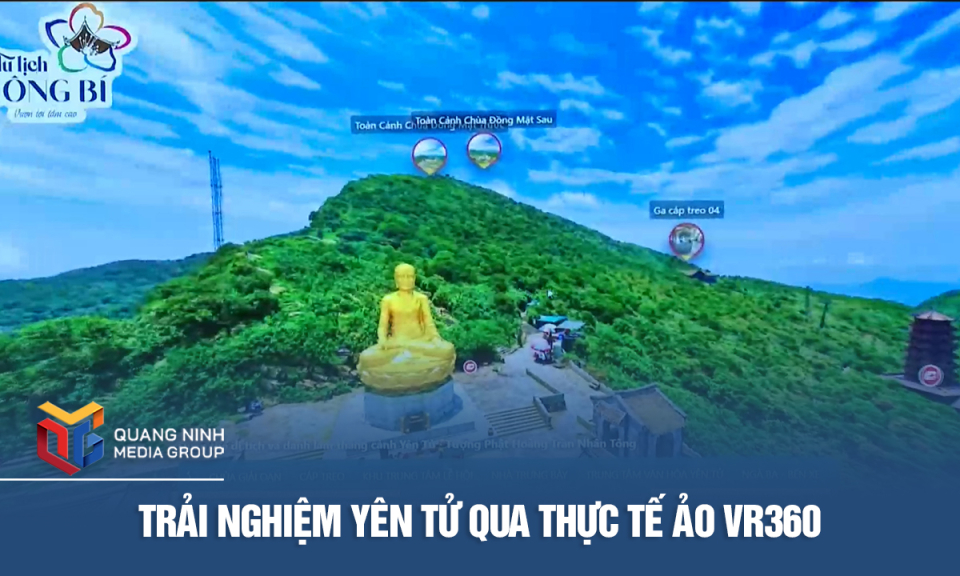 Trải nghiệm Yên Tử qua thực tế ảo VR360