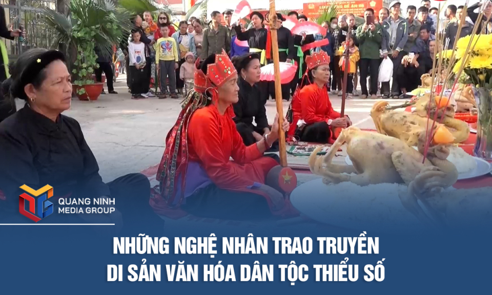 Những nghệ nhân trao truyền di sản văn hóa dân tộc thiểu số