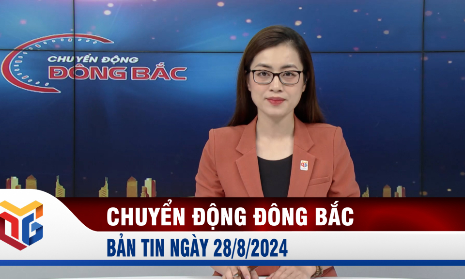 Chuyển động Đông Bắc ngày 28/8/2024