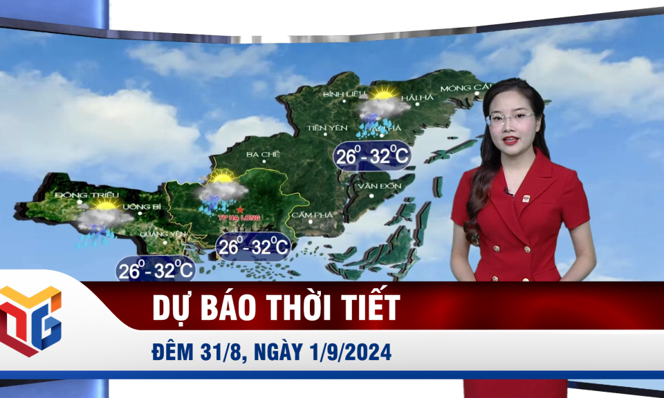 Dự báo thời tiết đêm 31/8, ngày 1/9/2024