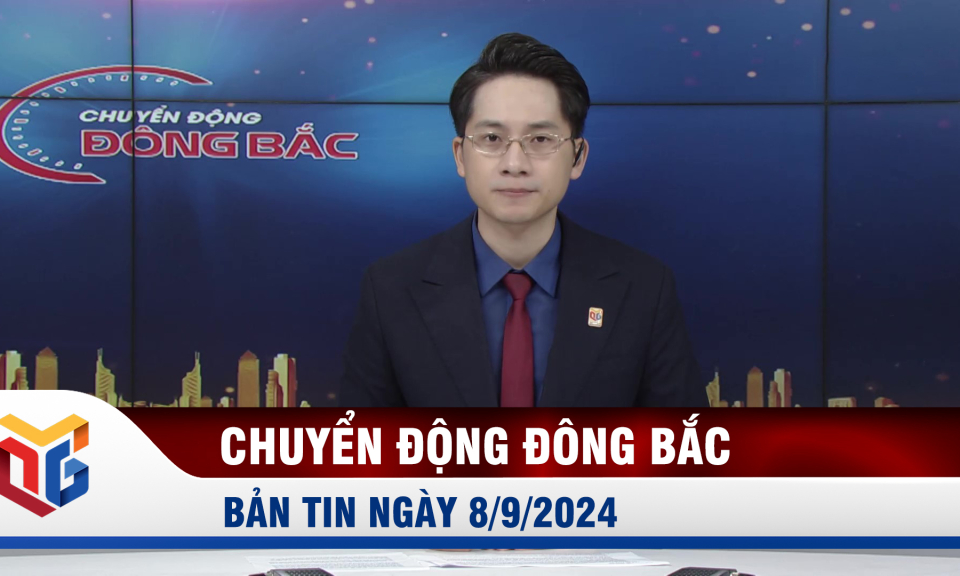 Chuyển động Đông Bắc ngày 8/9/2024