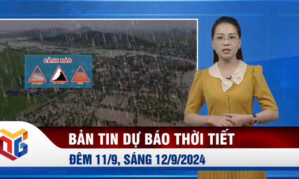 Dự báo thời tiết đêm 11, ngày 12/9/2024