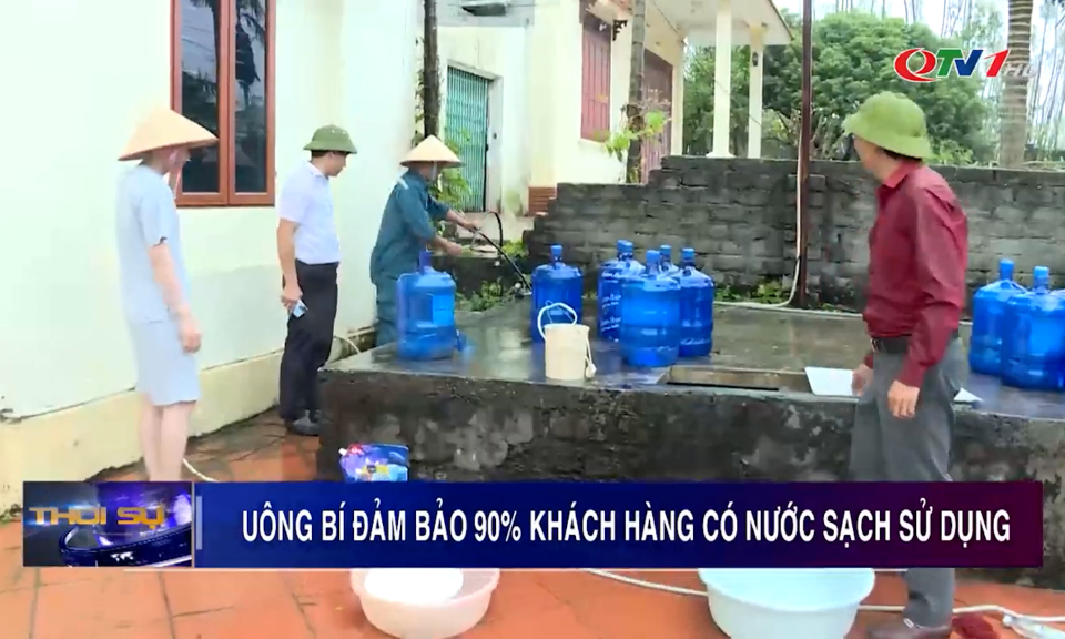 Uông Bí đảm bảo 90% khách hàng có nước sạch sử dụng 