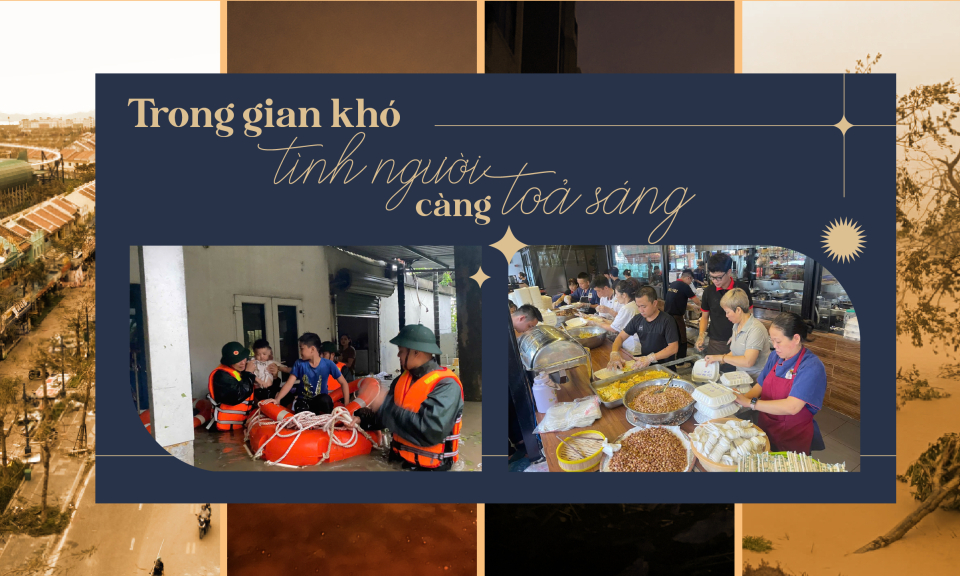 Trong gian khó tình người càng toả sáng