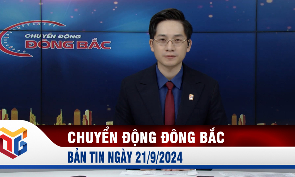 Chuyển động Đông Bắc ngày 21/9/2024