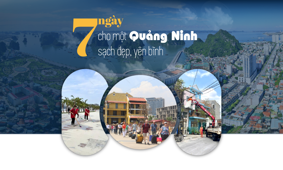 7 ngày cho một Quảng Ninh sạch đẹp, yên bình