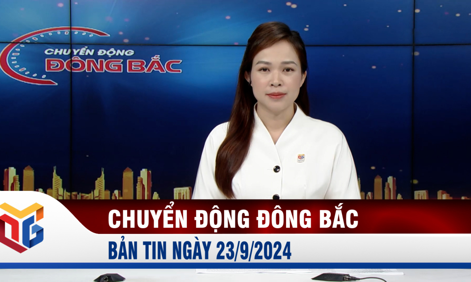 Chuyển động Đông Bắc ngày 23/9/2024