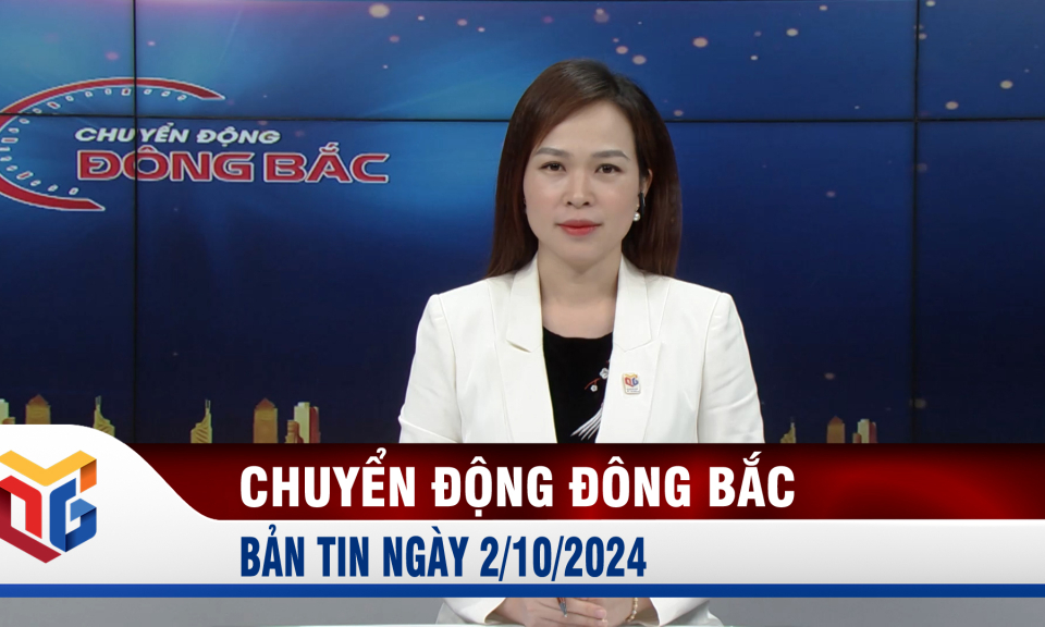 Chuyển động Đông Bắc ngày 2/10/2024