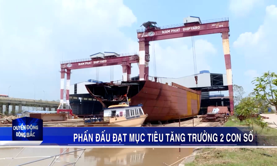 Quảng Ninh phấn đấu đạt mục tiêu tăng trưởng 2 con số năm 2024