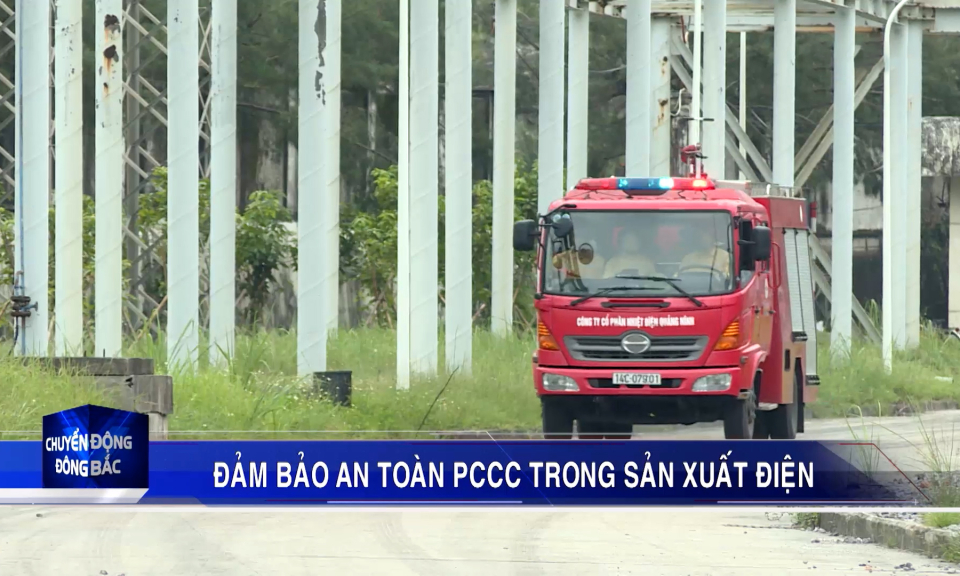 Đảm bảo an toàn PCCC trong sản xuất điện