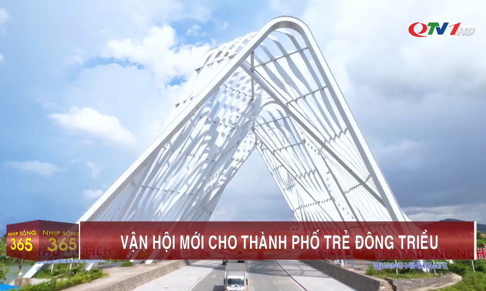 Vận hội mới cho thành phố trẻ Đông Triều