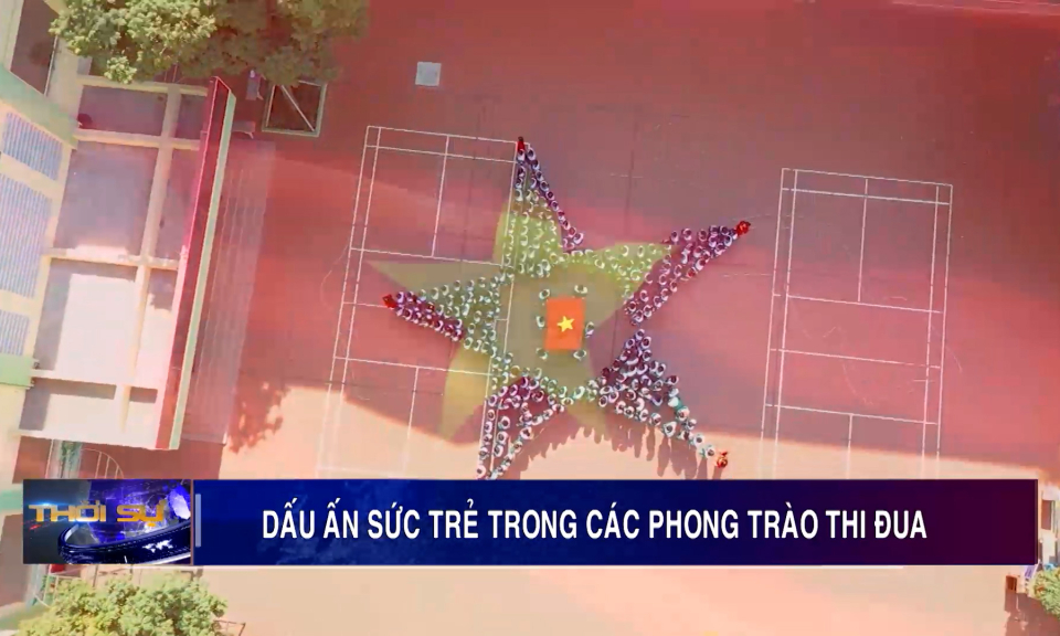 Dấu ấn sức trẻ trong các phong trào thi đua