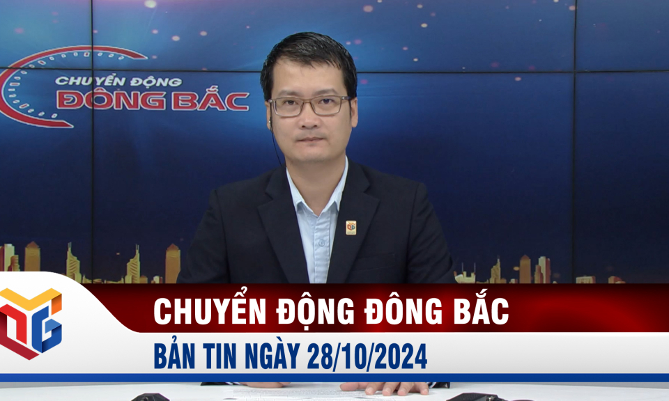 Chuyển động Đông Bắc ngày 28/10/2024