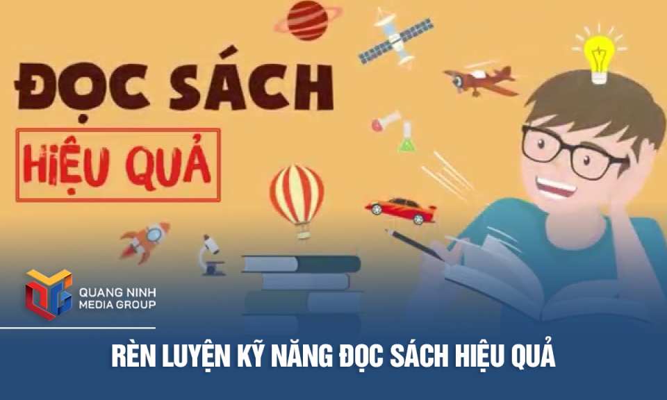 Rèn luyện kỹ năng đọc sách hiệu quả