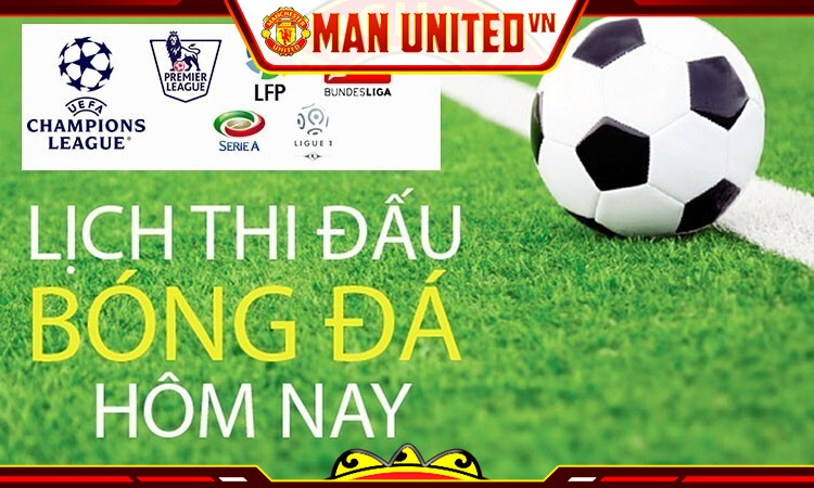 Cập nhật nhanh lịch thi đấu bóng đá hôm nay tại Manchester United VN