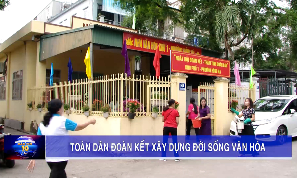 Toàn dân đoàn kết xây dựng đời sống văn hóa