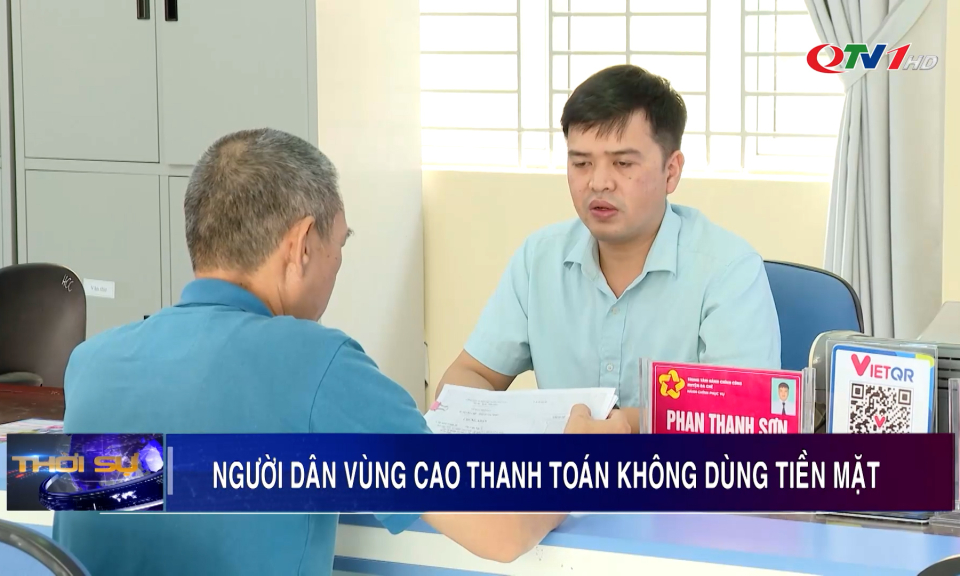 Người dân vùng cao thanh toán không dùng tiền mặt