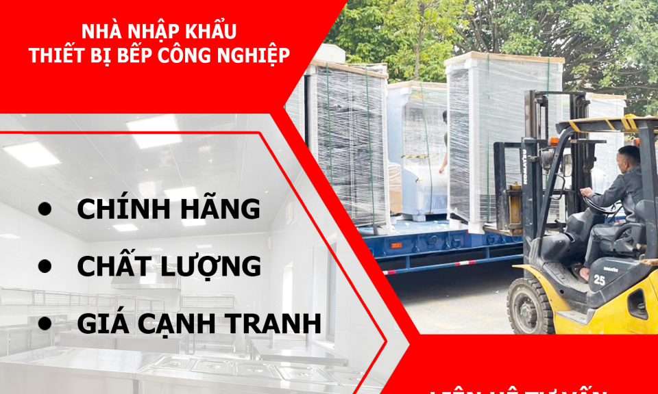 Thiết bị bếp công nghiệp nhập khẩu Quang Huy Plaza chất lượng tạo niềm tin