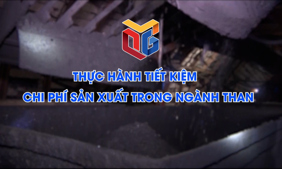 Thực hành tiết kiệm chi phí sản xuất trong ngành Than