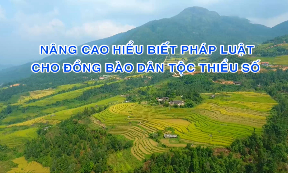 Nâng cao hiểu biết pháp luật cho đồng bào dân tộc thiểu số