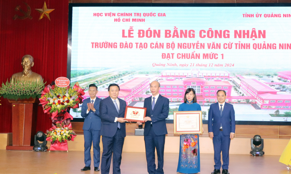 Trường Đào tạo cán bộ Nguyễn Văn Cừ tỉnh Quảng Ninh: Đón Bằng công nhận đạt chuẩn mức 1