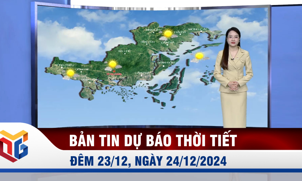 Bản tin dự báo thời tiết đêm 23, ngày 24/12/2024