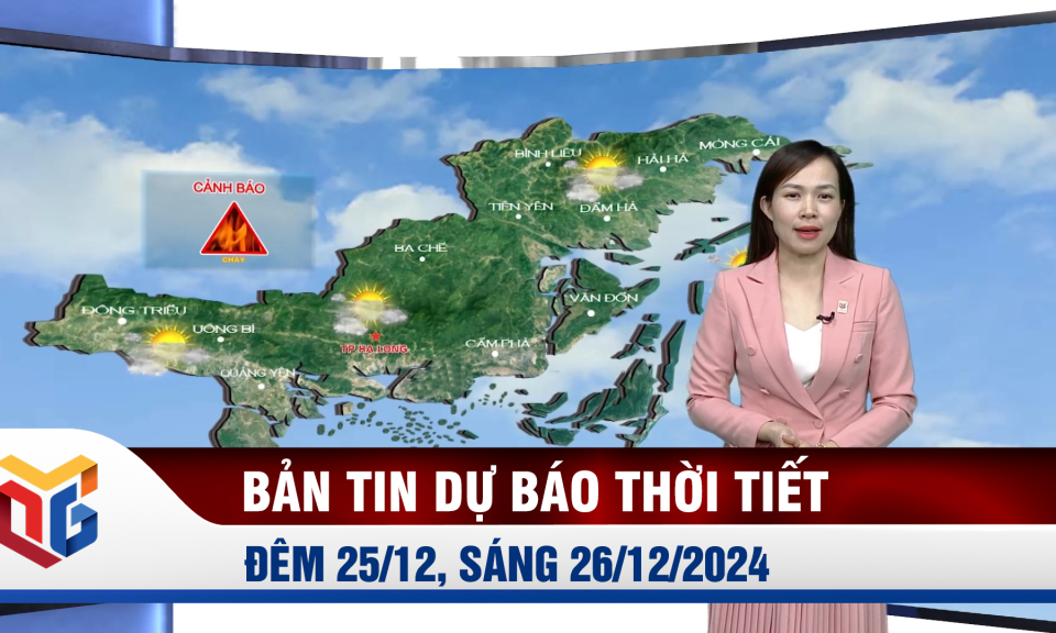 Bản tin dự báo thời tiết đêm 25, ngày 26/12/2024