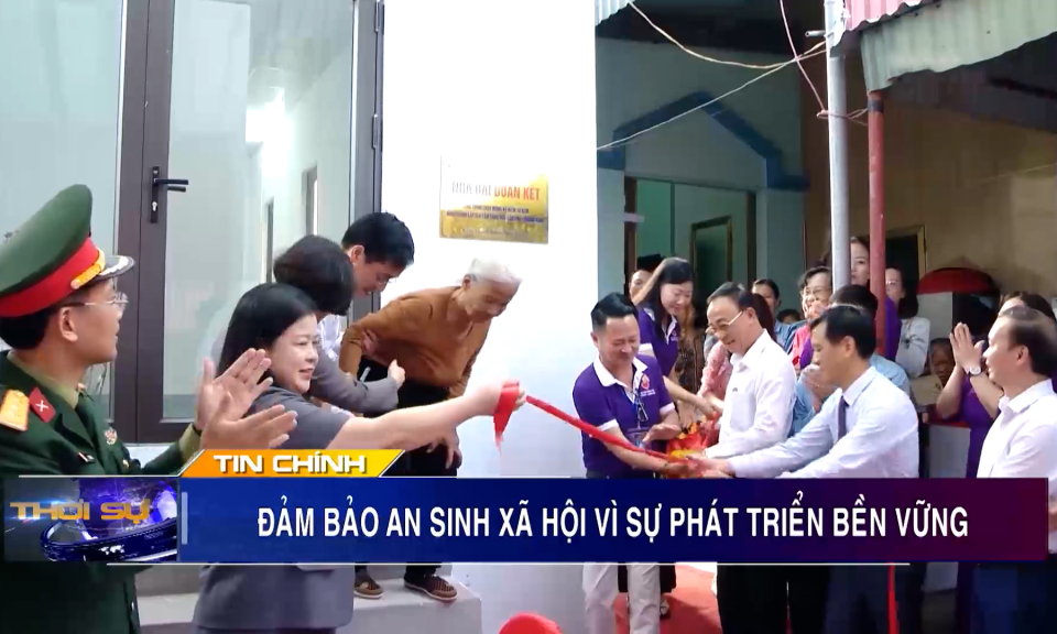 Đảm bảo an sinh xã hội vì sự phát triển bền vững