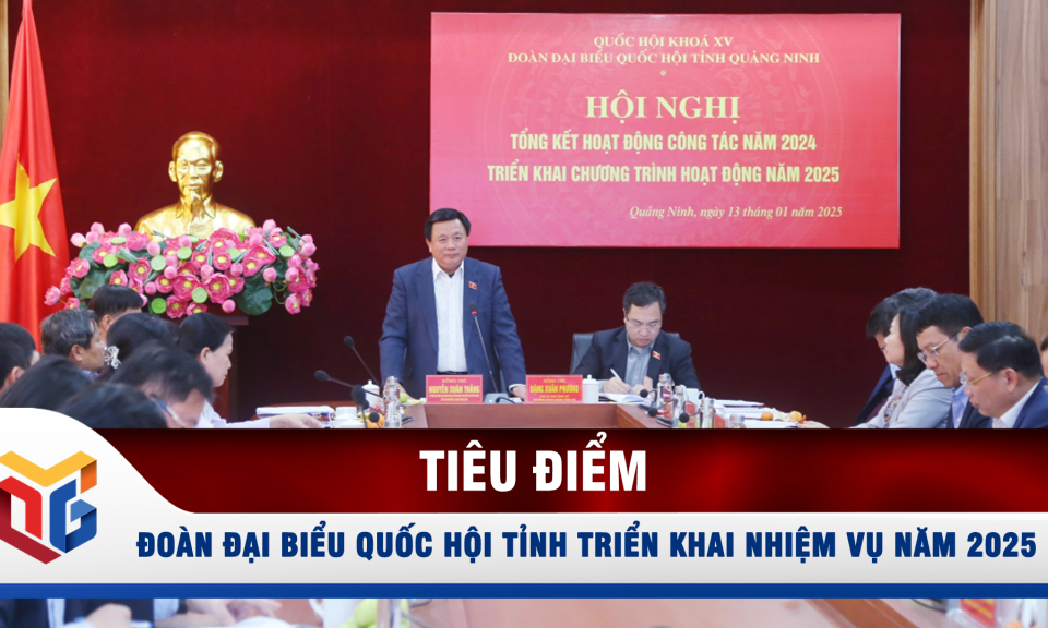 Đoàn Đại biểu Quốc hội tỉnh triển khai nhiệm vụ năm 2025