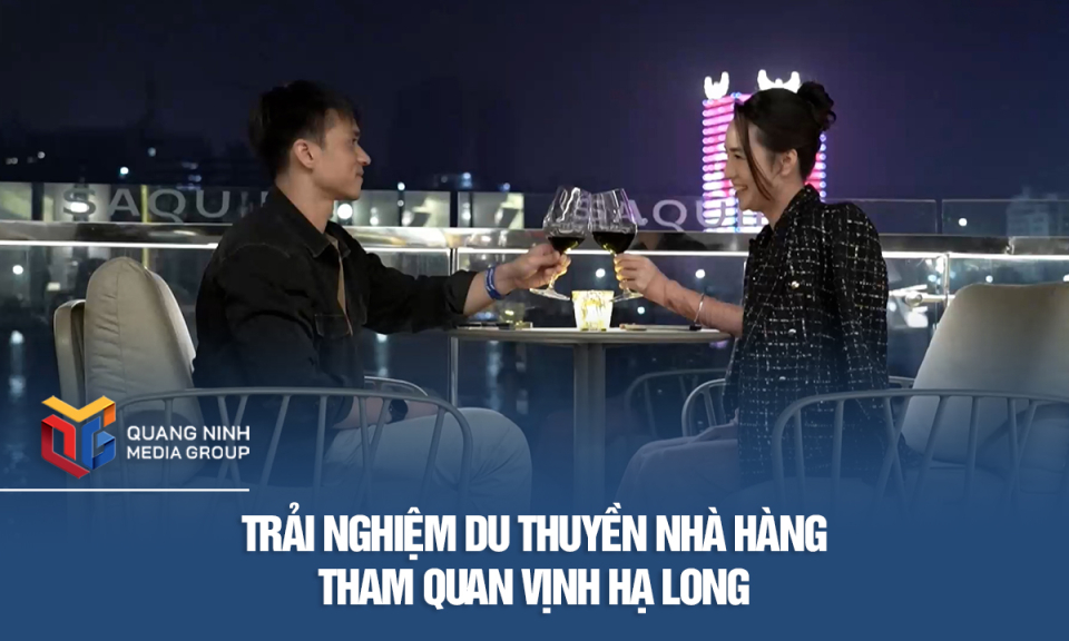 Trải nghiệm du thuyền nhà hàng tham quan Vịnh Hạ Long