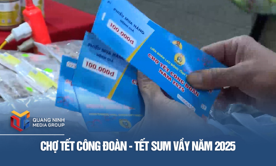 Chợ Tết công đoàn - Tết Sum vầy năm 2025