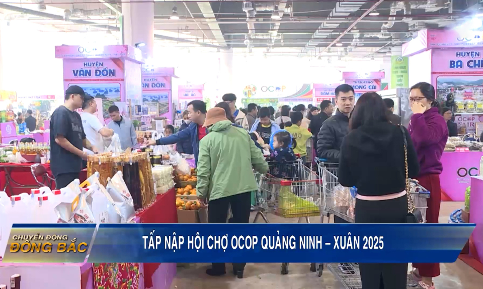 Tấp nập Hội chợ OCOP Quảng Ninh Xuân 2025