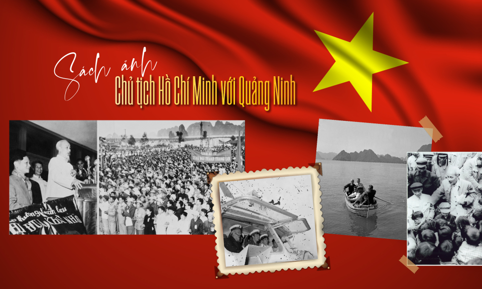 Sách ảnh Chủ tịch Hồ Chí Minh với Quảng Ninh