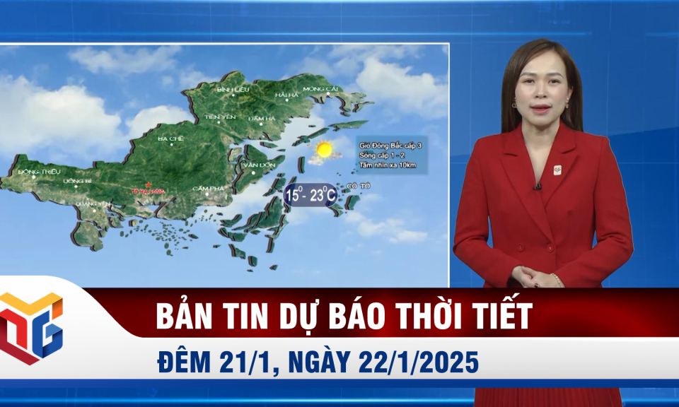 Dự báo thời tiết đêm 21, ngày 22/1/2025