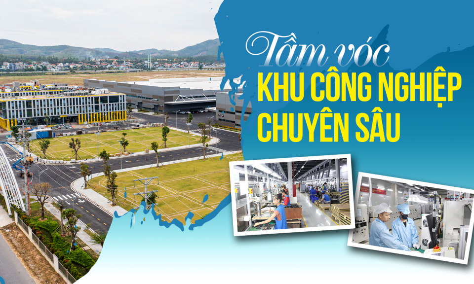 Tầm vóc khu công nghiệp chuyên sâu