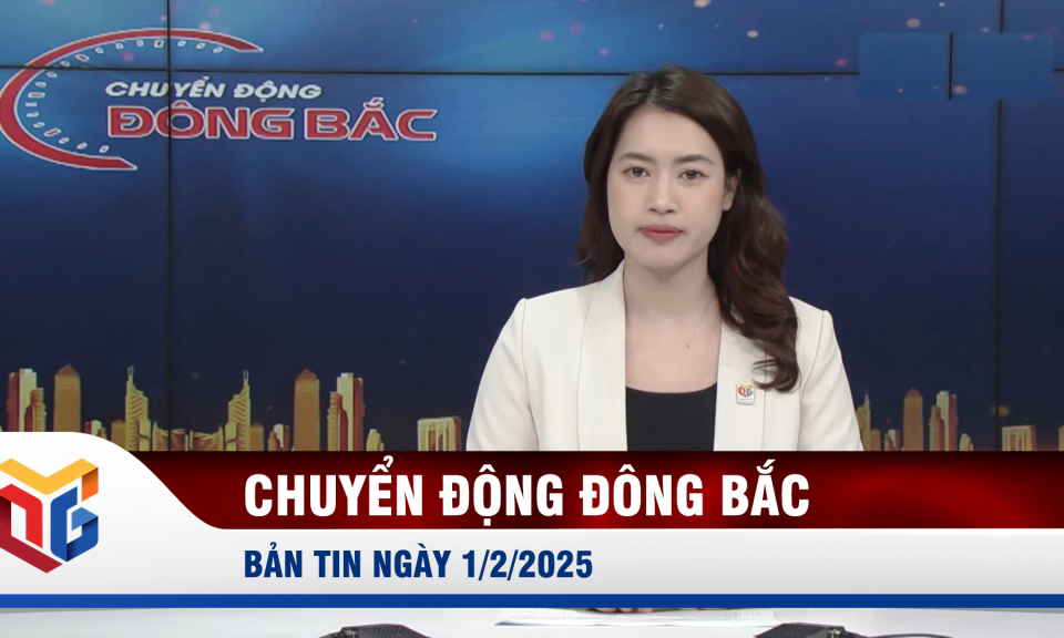 Chuyển động Đông Bắc ngày 1/2/2025