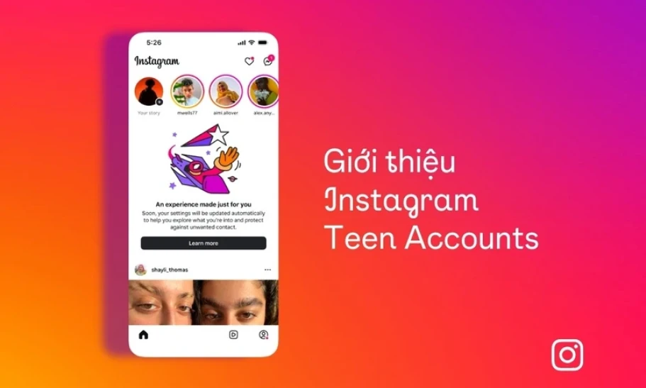 Instagram ra mắt tài khoản dành cho người dùng thanh thiếu niên tại Việt Nam