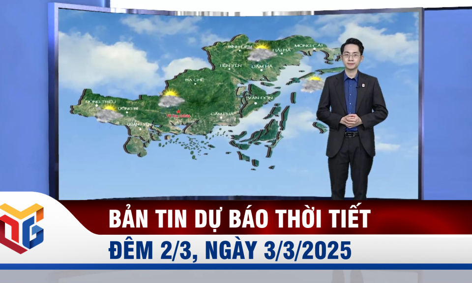 Dự báo thời tiết đêm 2, ngày 3/3/2025